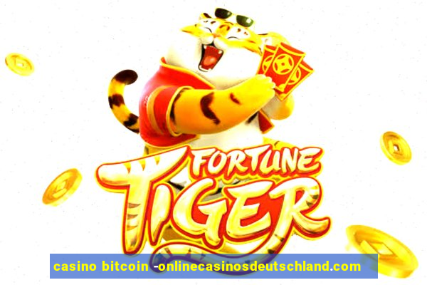 casino bitcoin -onlinecasinosdeutschland.com