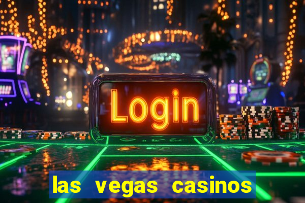 las vegas casinos slot machines