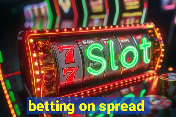 betting on spread