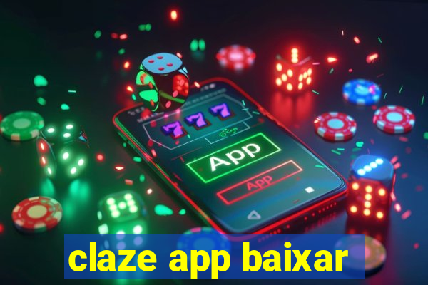 claze app baixar