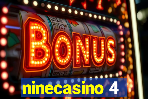 ninecasino 4