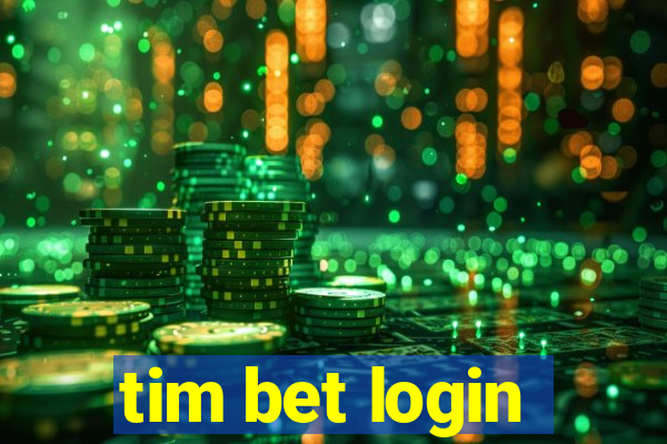 tim bet login