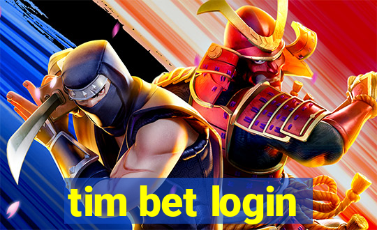 tim bet login