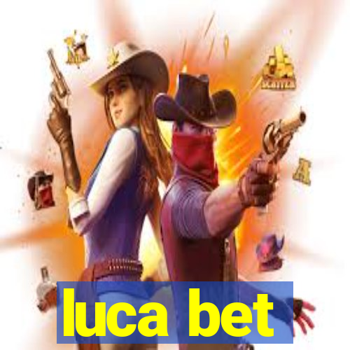 luca bet