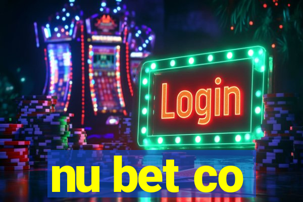 nu bet co