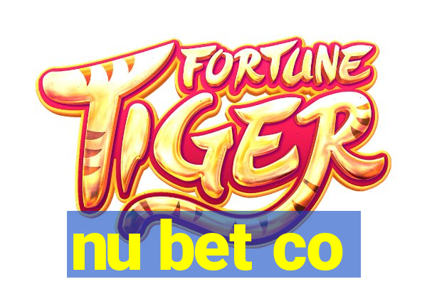 nu bet co