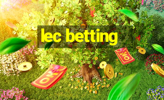 lec betting