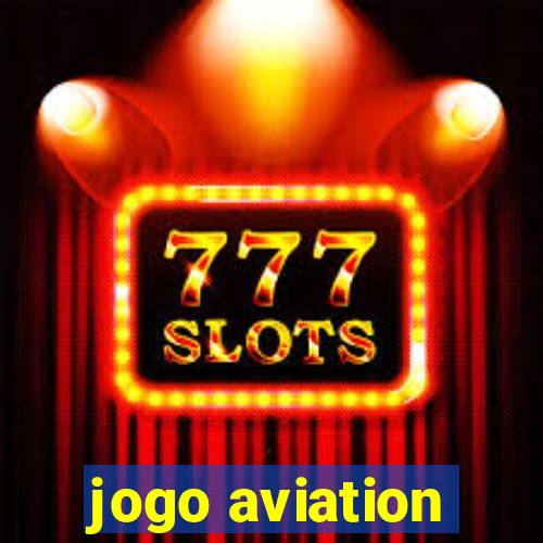 jogo aviation