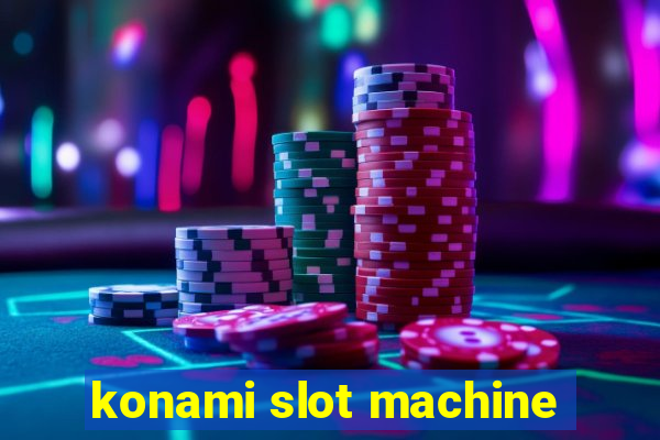 konami slot machine