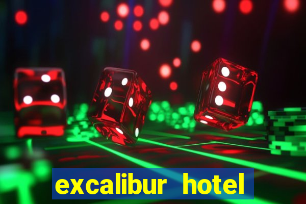 excalibur hotel casino resort