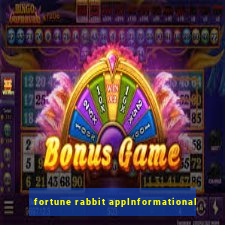 fortune rabbit appInformational