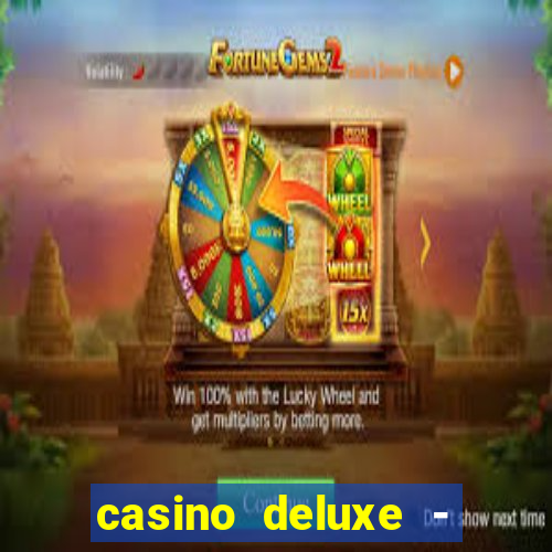 casino deluxe - vegas slots