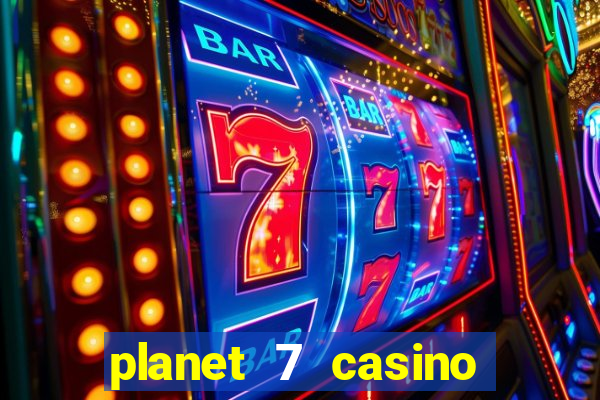 planet 7 casino bonus codes