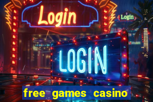 free games casino play free