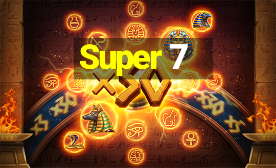 Super 7