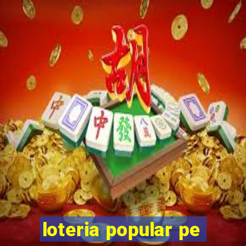 loteria popular pe