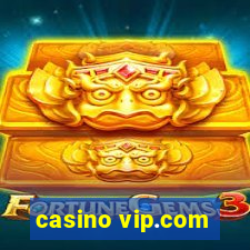 casino vip.com