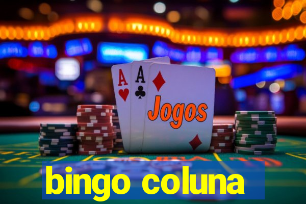 bingo coluna