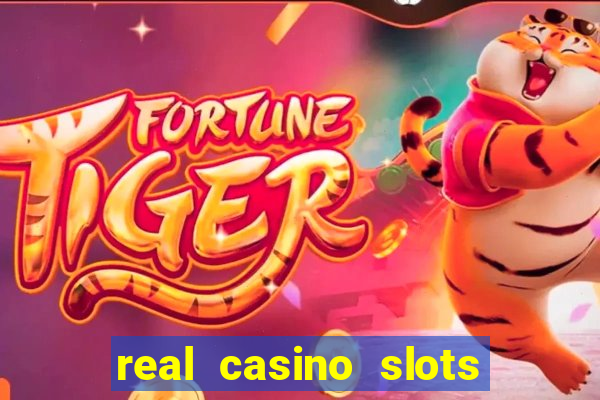 real casino slots real money