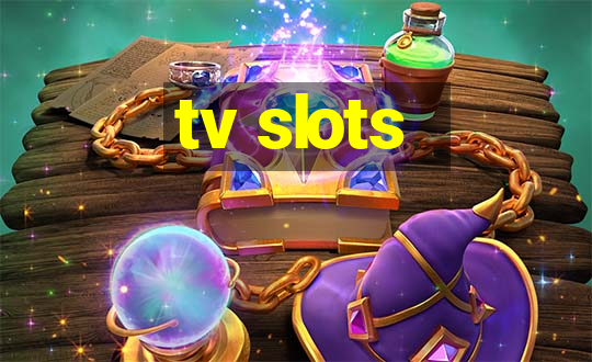 tv slots