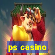 ps casino