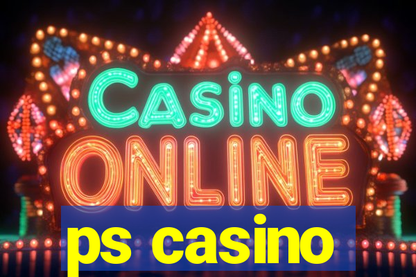 ps casino