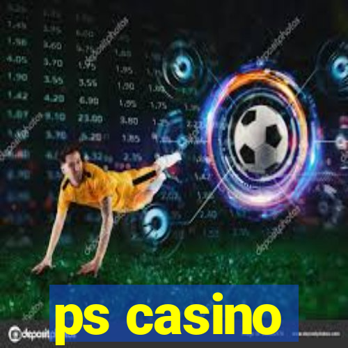 ps casino