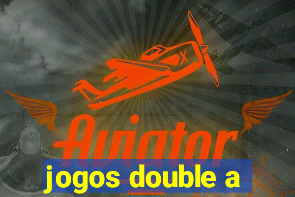 jogos double a