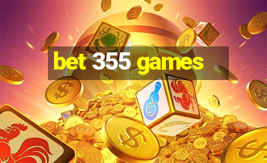 bet 355 games