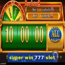 super win 777 slot