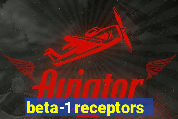 beta-1 receptors