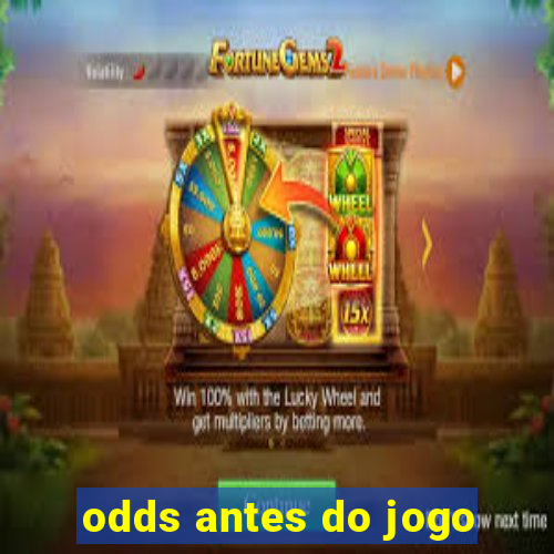 odds antes do jogo