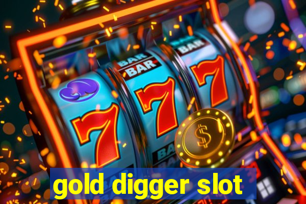 gold digger slot