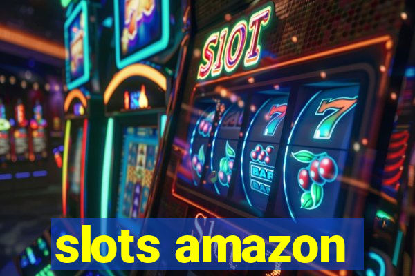 slots amazon