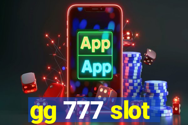 gg 777 slot