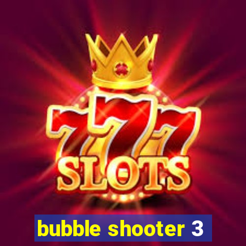 bubble shooter 3