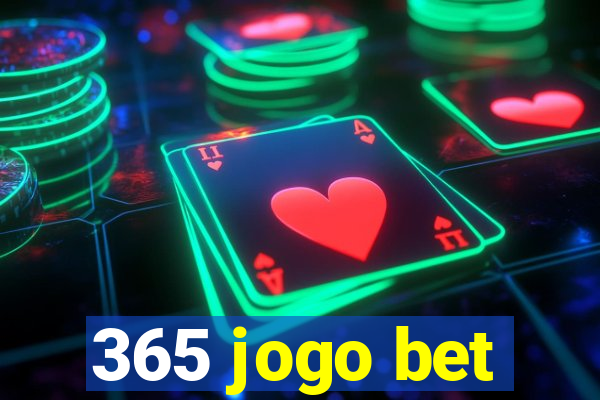 365 jogo bet