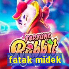 fatak midek