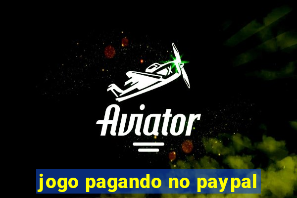 jogo pagando no paypal