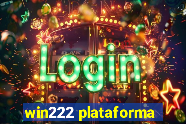 win222 plataforma