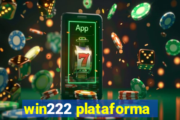 win222 plataforma