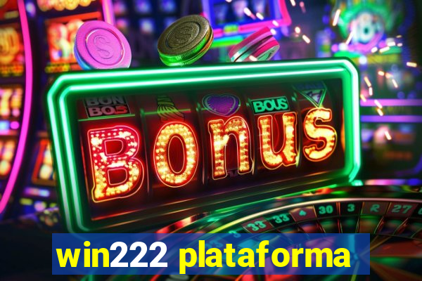 win222 plataforma