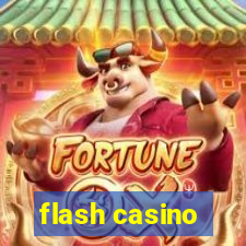 flash casino