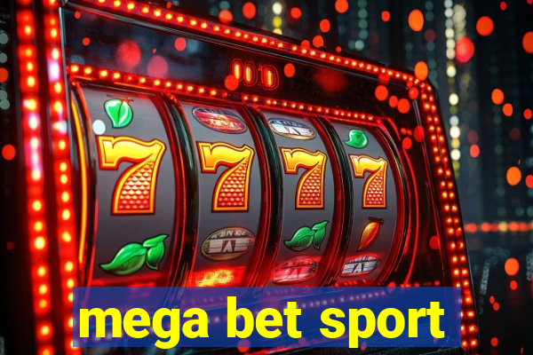 mega bet sport