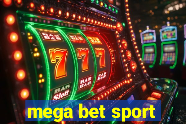 mega bet sport