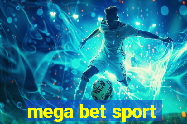 mega bet sport