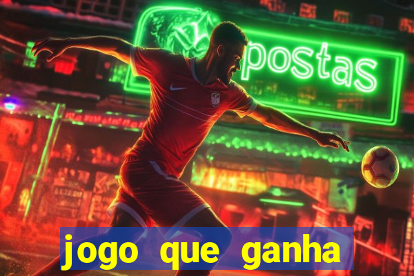 jogo que ganha dinheiro no cadastro