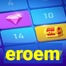 eroem