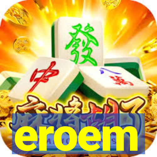 eroem