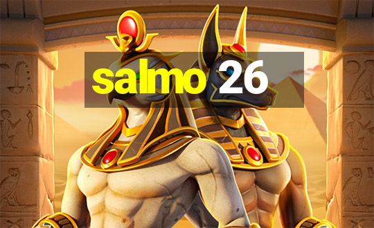 salmo 26